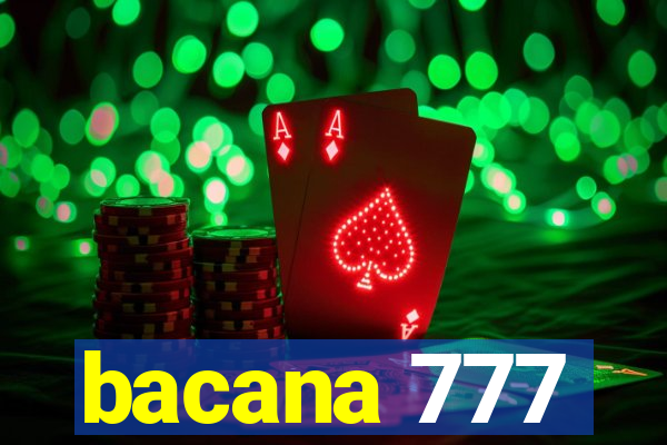 bacana 777